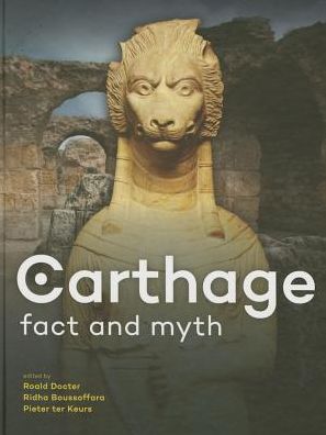 Carthage: Fact and Myth