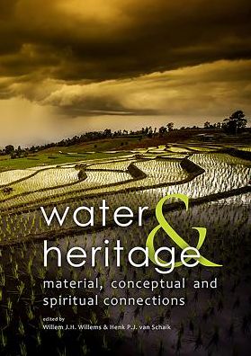 Water & Heritage: Material, conceptual and spiritual connections