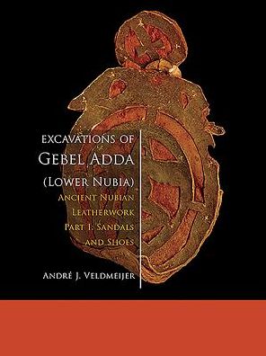 Excavations of Gebel Adda (Lower Nubia): Ancient Nubian Leatherwork. Part I: Sandals and Shoes