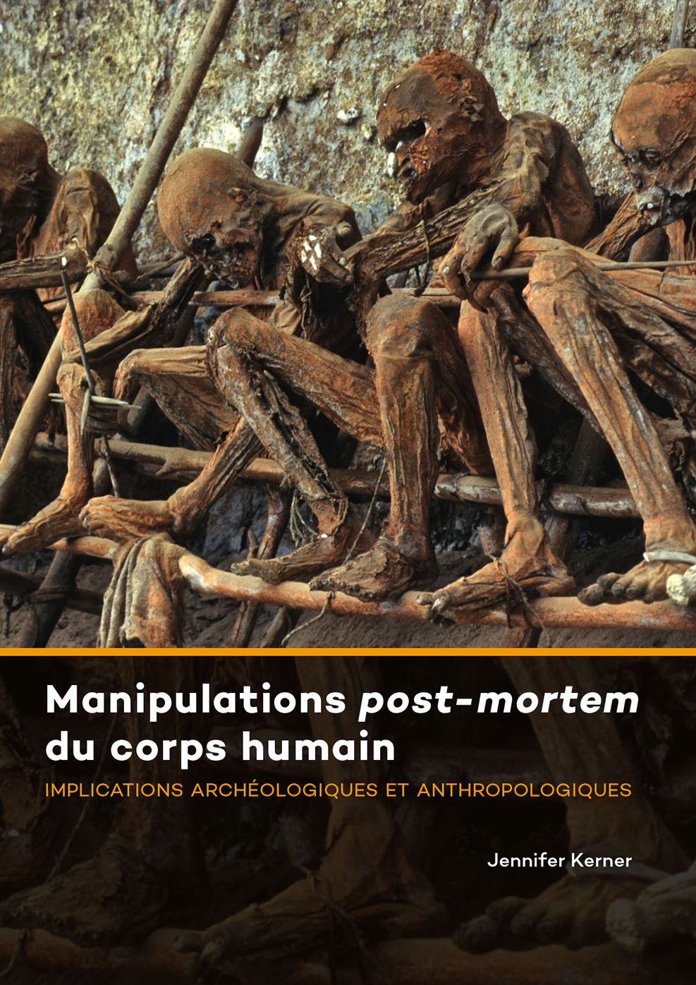 Manipulations post-mortem du corps humain: Implications archeologiques et anthropologiques