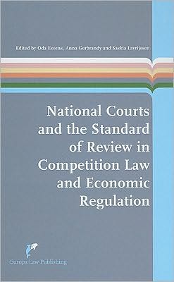 National Courts and the Standard of Review in Comparitive Law and Economic Regulation