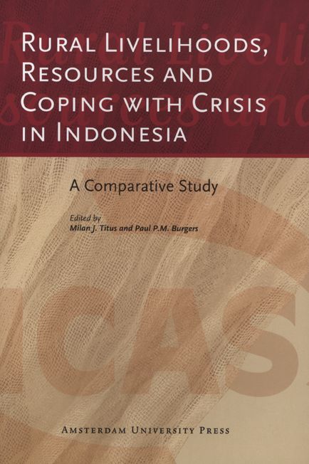 Rural Livelihoods, Resources and Coping with Crisis in Indonesia: A Comparative Study