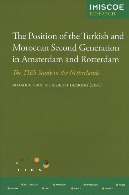 The Position of the Turkish and Moroccan Second Generation in Amsterdam and Rotterdam: The TIES Study in the Netherlands