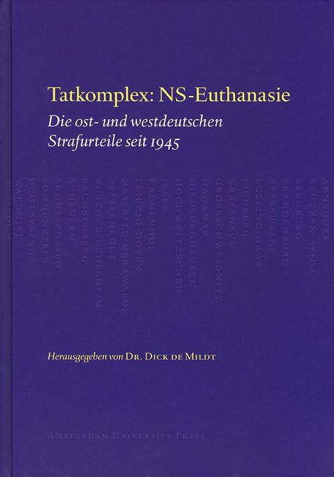 Tatkomplex: NS-Euthanasie: Die ost- und westdeutschen Strafurteile seit 1945