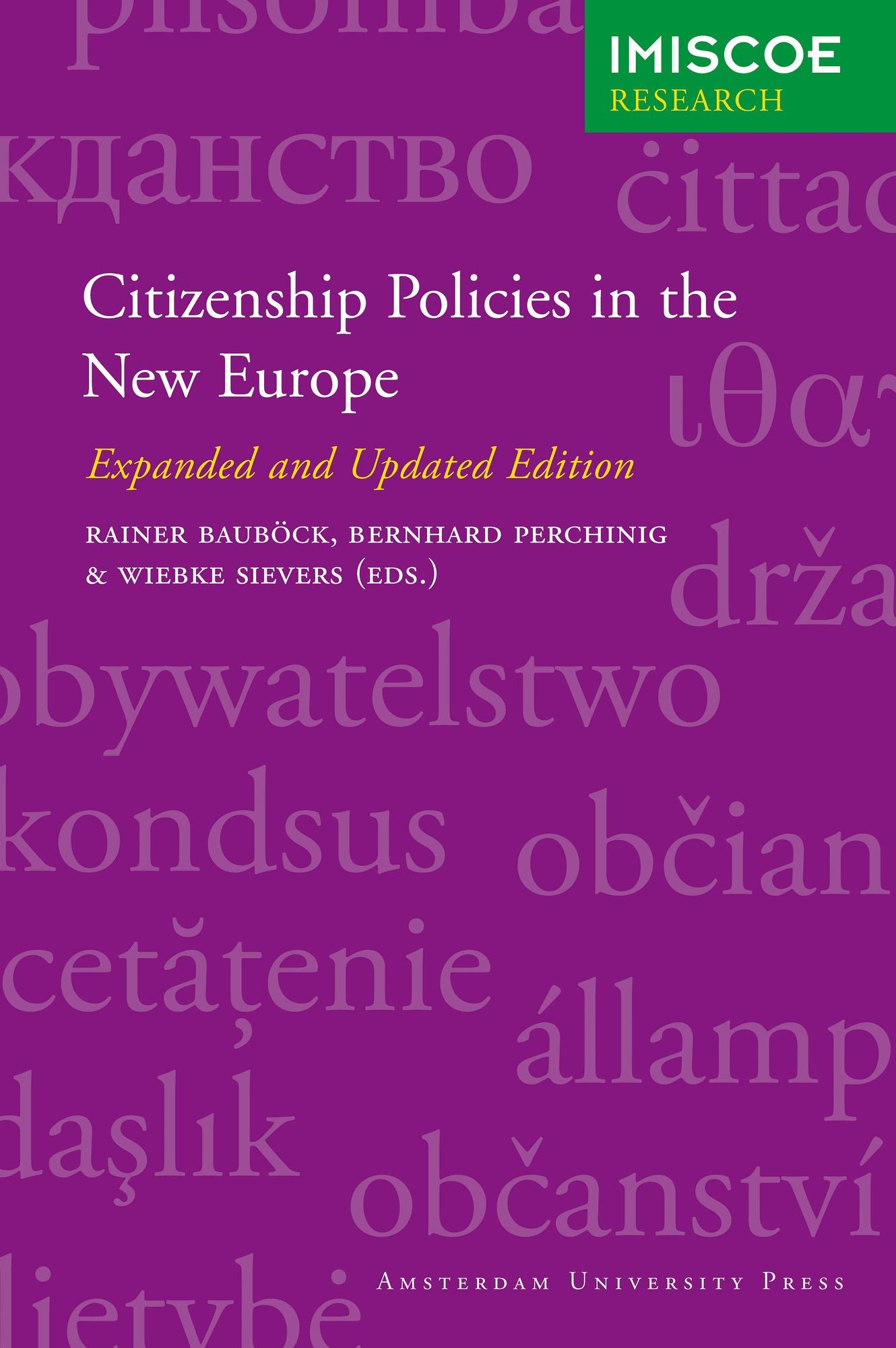 Citizenship Policies in the New Europe: Expanded and Updated Edition