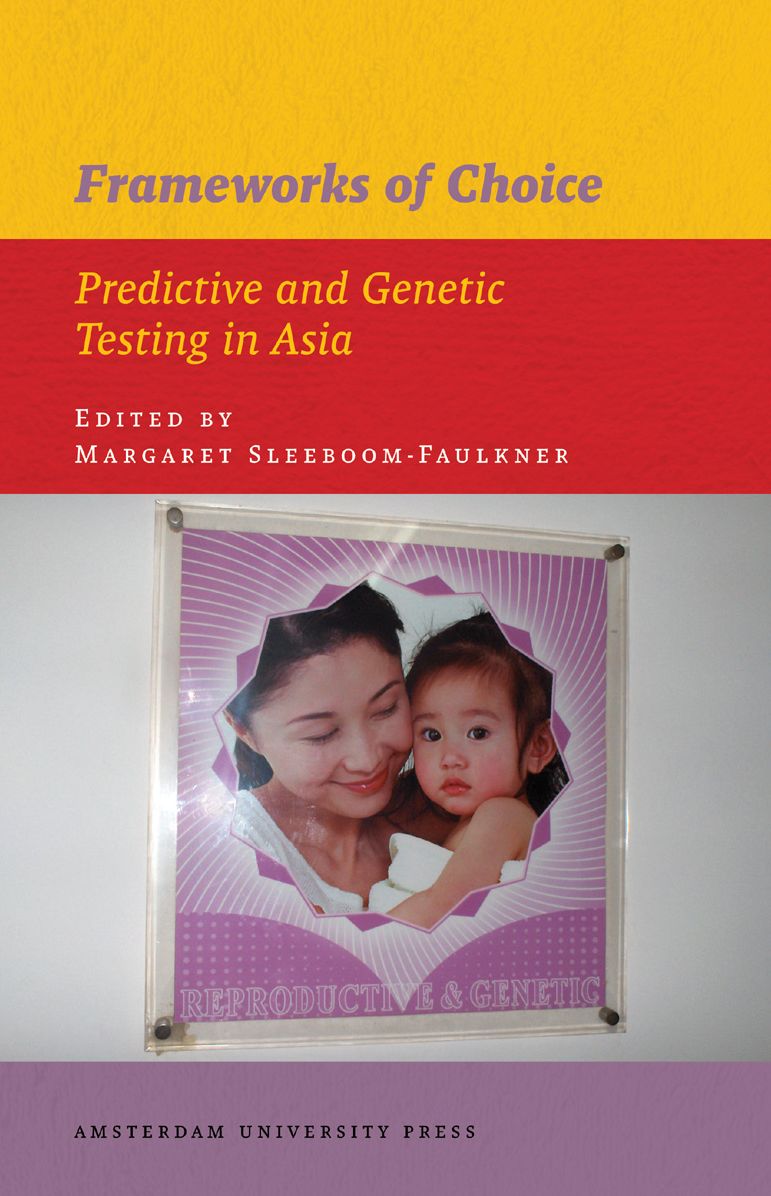 Frameworks of Choice: Predictive & Genetic Testing in Asia