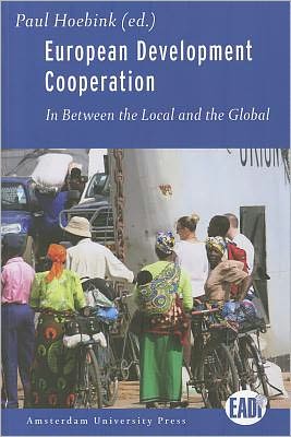 European Development Cooperation: In Between the Local and the Global
