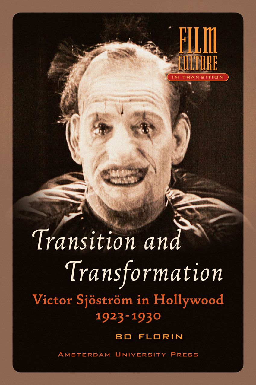 Transition and Transformation: Victor Sjostrom in Hollywood 1923-1930
