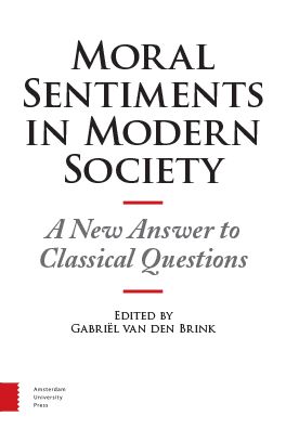 Moral Sentiments in Modern Society: A New Answer to Classical Questions