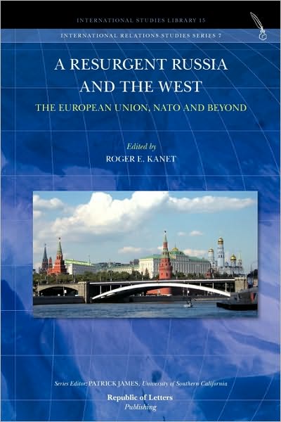 A Resurgent Russia And The West