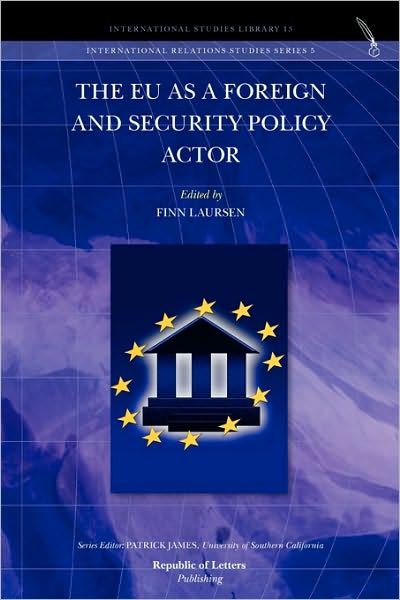 The Eu As A Foreign And Security Policy Actor