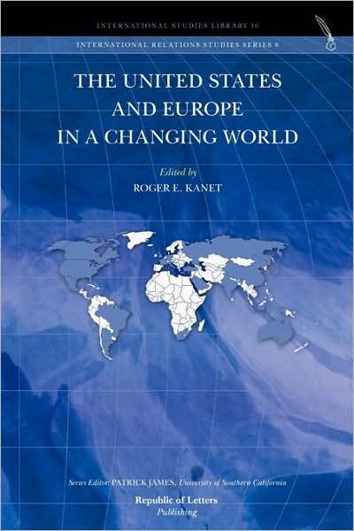 The United States And Europe In A Changing World