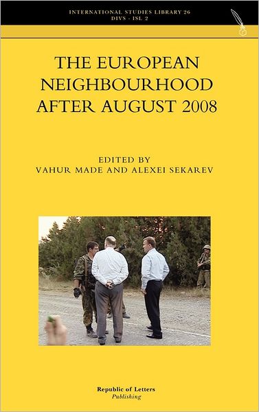 The European Neighbourhood After August 2008