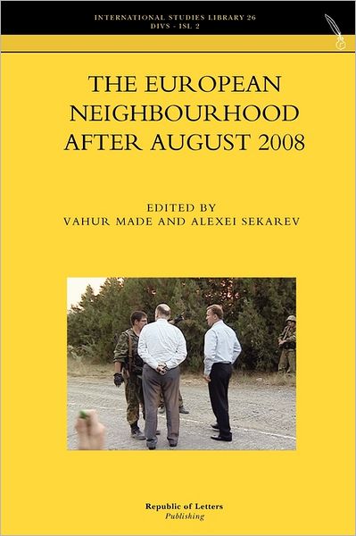 The European Neighbourhood After August 2008