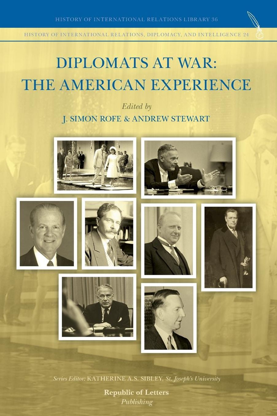 Diplomats at War: The American Experience