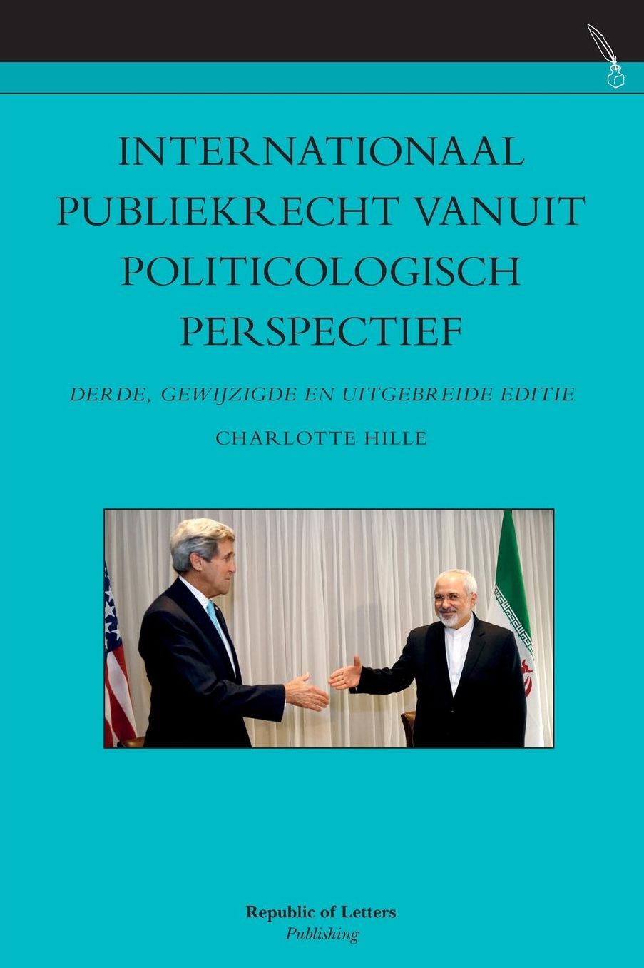 Internationaal publiekrecht vanuit politicologisch perspectief. Derde, gewijzigde en uitgebreide editie
