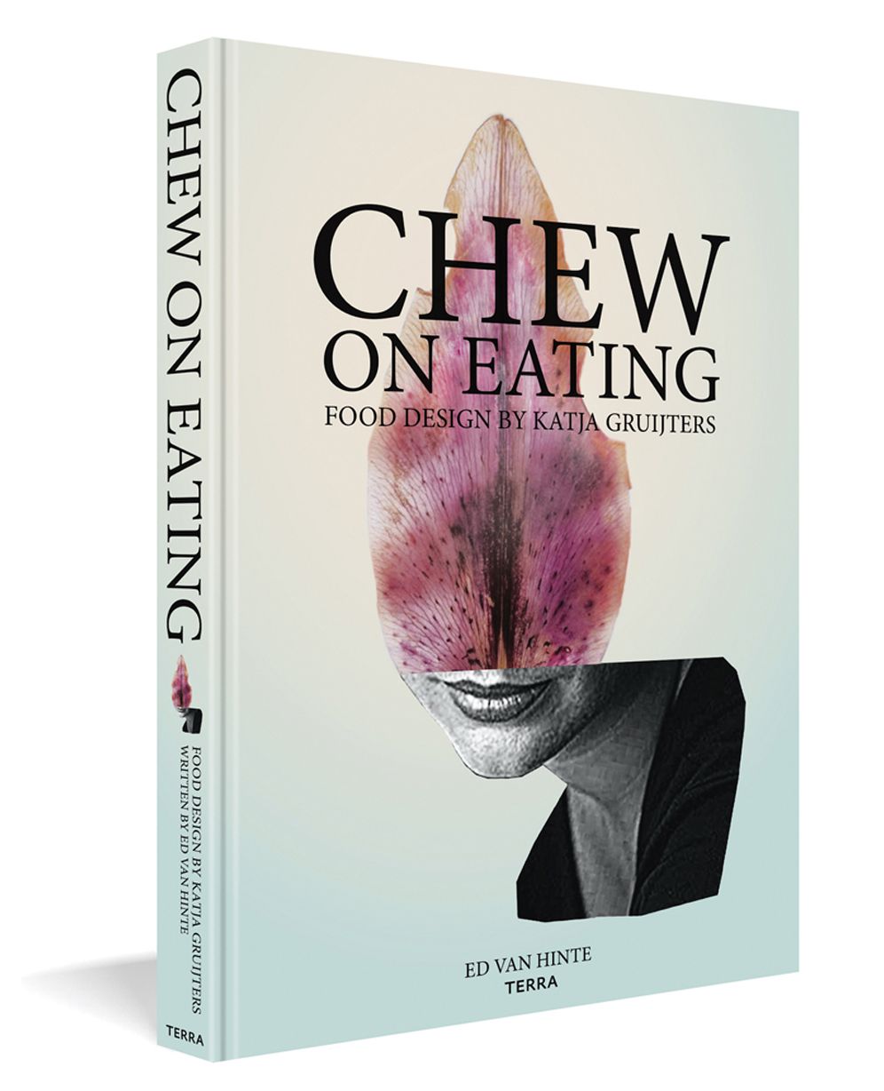 Food Design: Katja Gruijters; Exploring the Future of Food