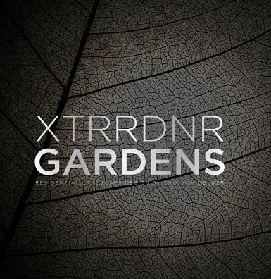 XTRRDNR Gardens: Residential Landscape Design by Erik van Gelder