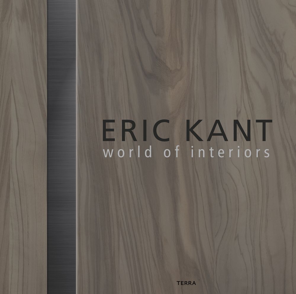 Eric Kant: World of Interiors