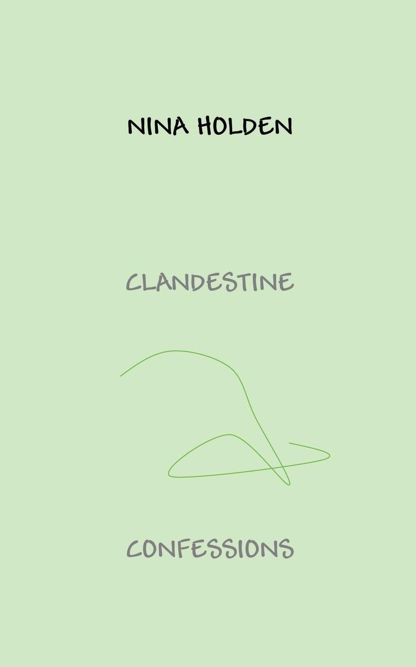 Clandestine Confessions