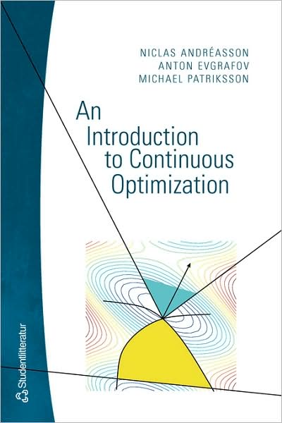 An Introduction to Continuous Optimization