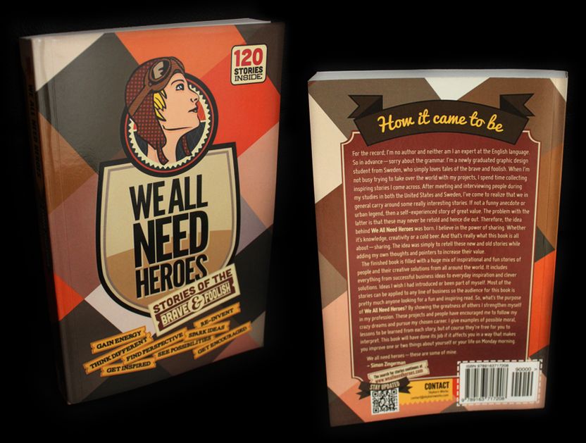 We All Need Heroes: Stories of the Brave and Foolish