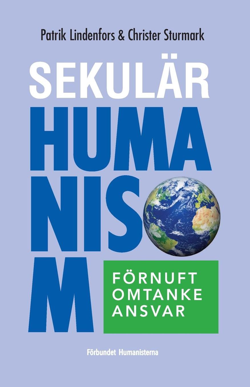 Sekulär humanism: förnuft, omtanke, ansvar