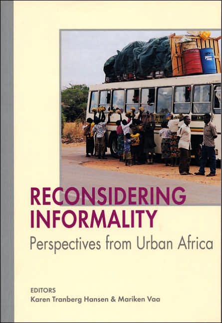 Reconsidering Informality: Perspectives from Urban Africa