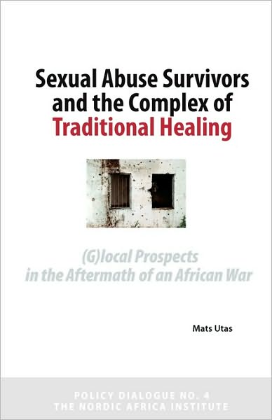 Sexual Abuse Survivors And The Complex Of Traditional Healing