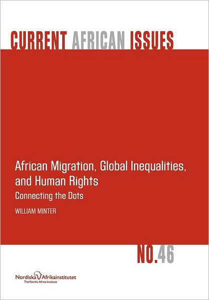 African Migration, Global Inequalities, And Human Rights. Connecting The Dots