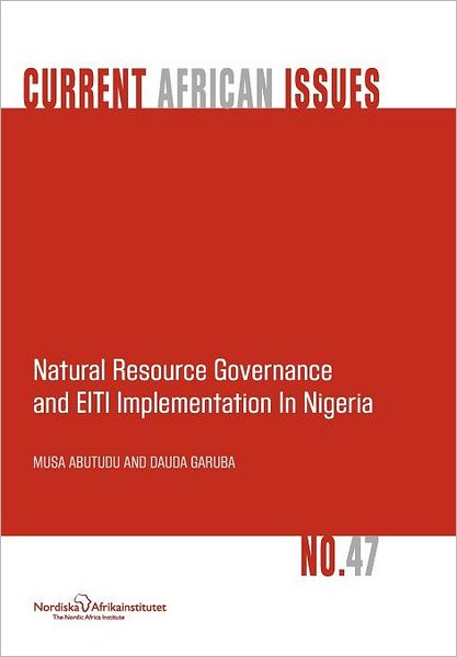 Natural Resource Governance And Eiti Implementation In Nigeria
