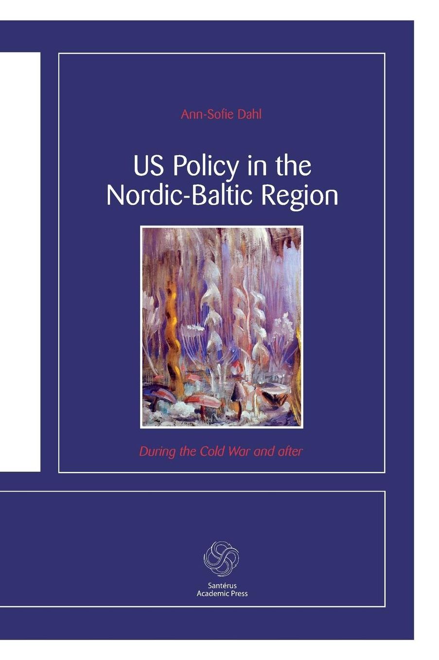 Us Policy In The Nordic-Baltic Region