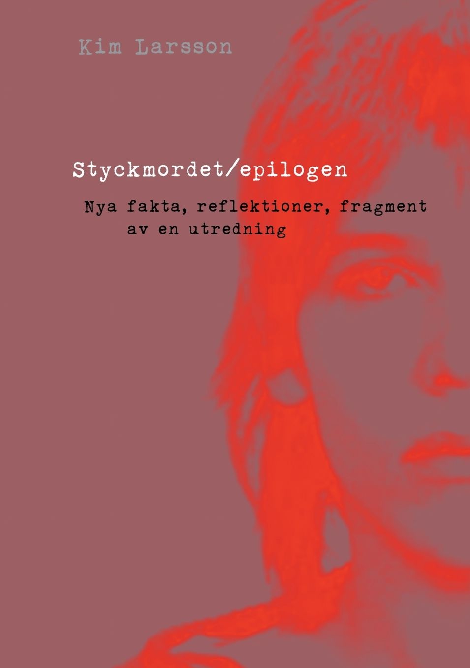 Styckmordet/epilogen