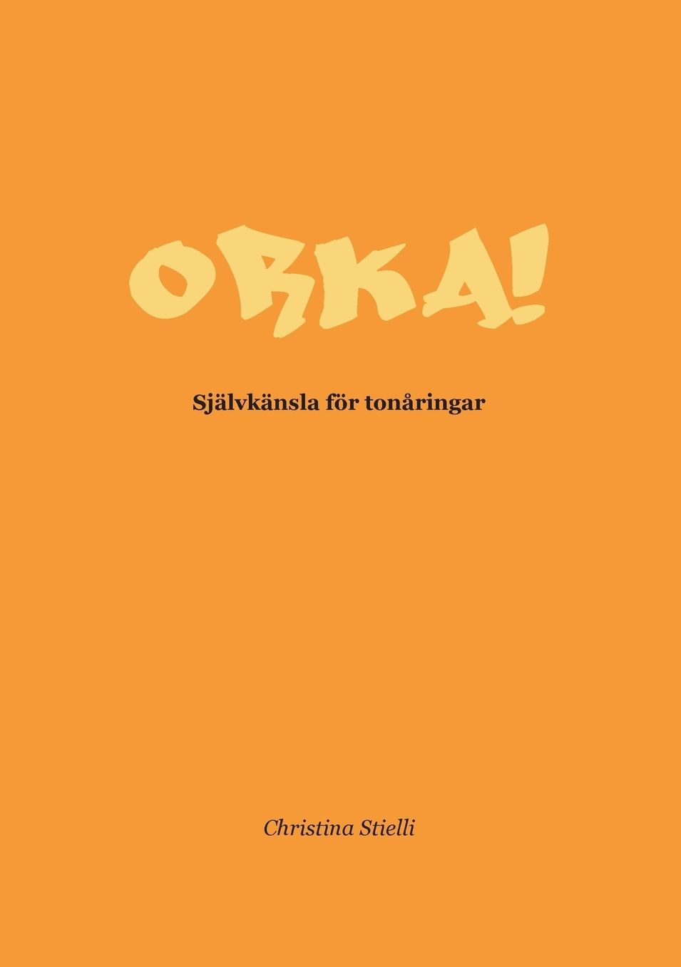 Orka!