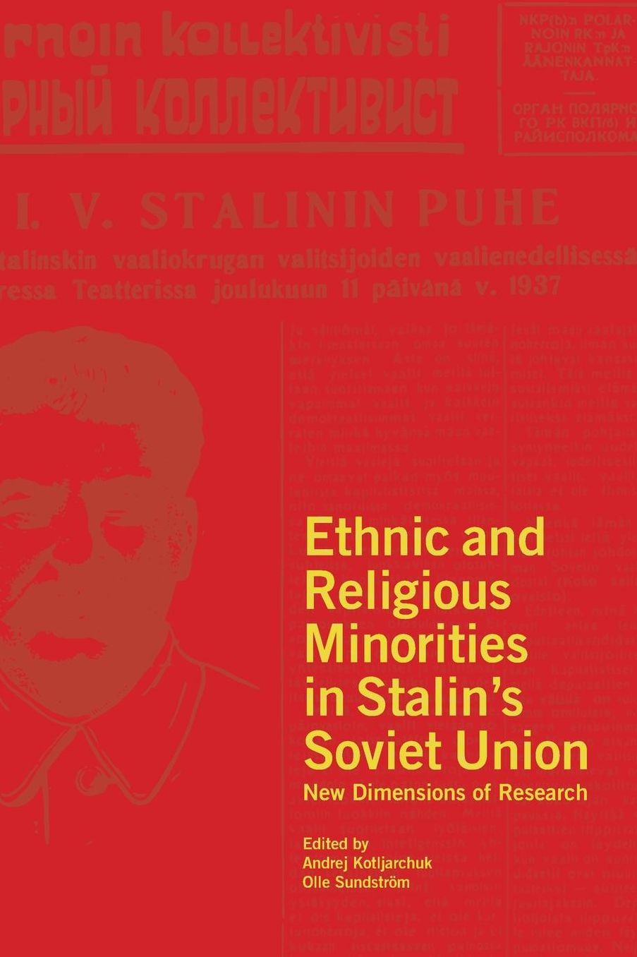 Ethnic and Religious Minorities in Stalin's Soviet Union: New Dimensions of Research