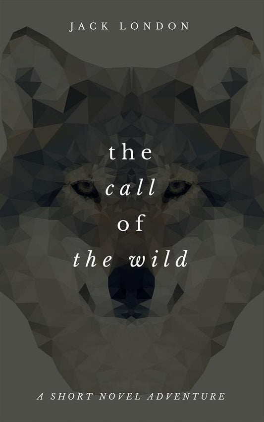 The Call of the Wild (Wisehouse Classics - with original illustrations)