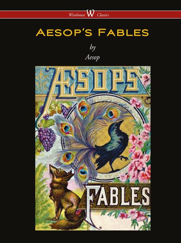 Aesop's Fables (Wisehouse Classics Edition)