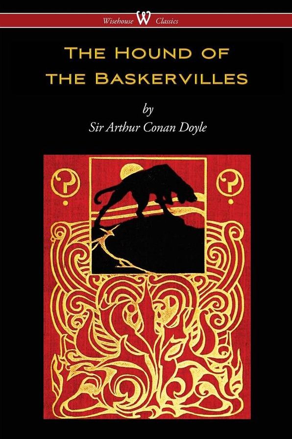 The Hound of the Baskervilles (Wisehouse Classics Edition)