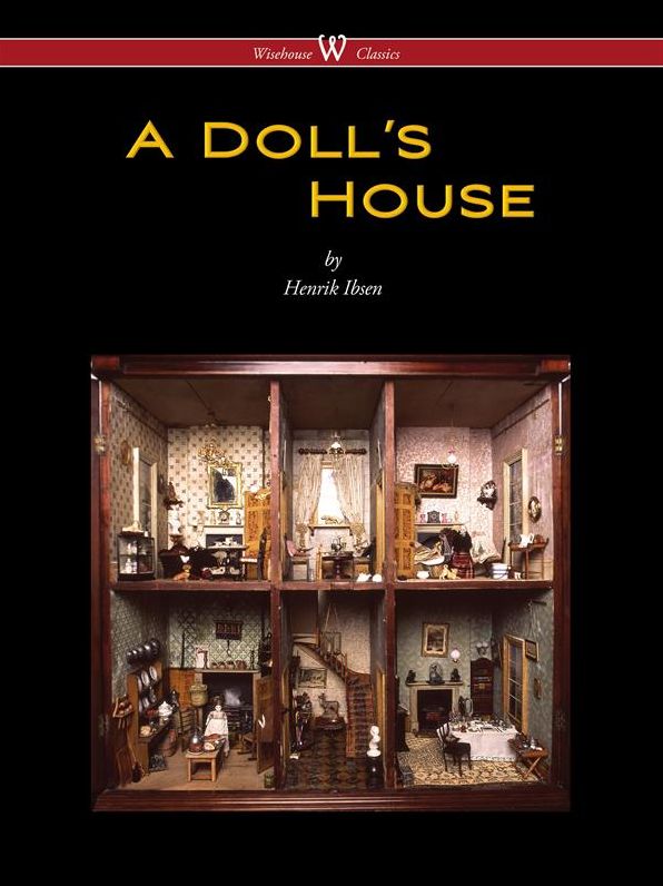 A Doll's House (Wisehouse Classics)
