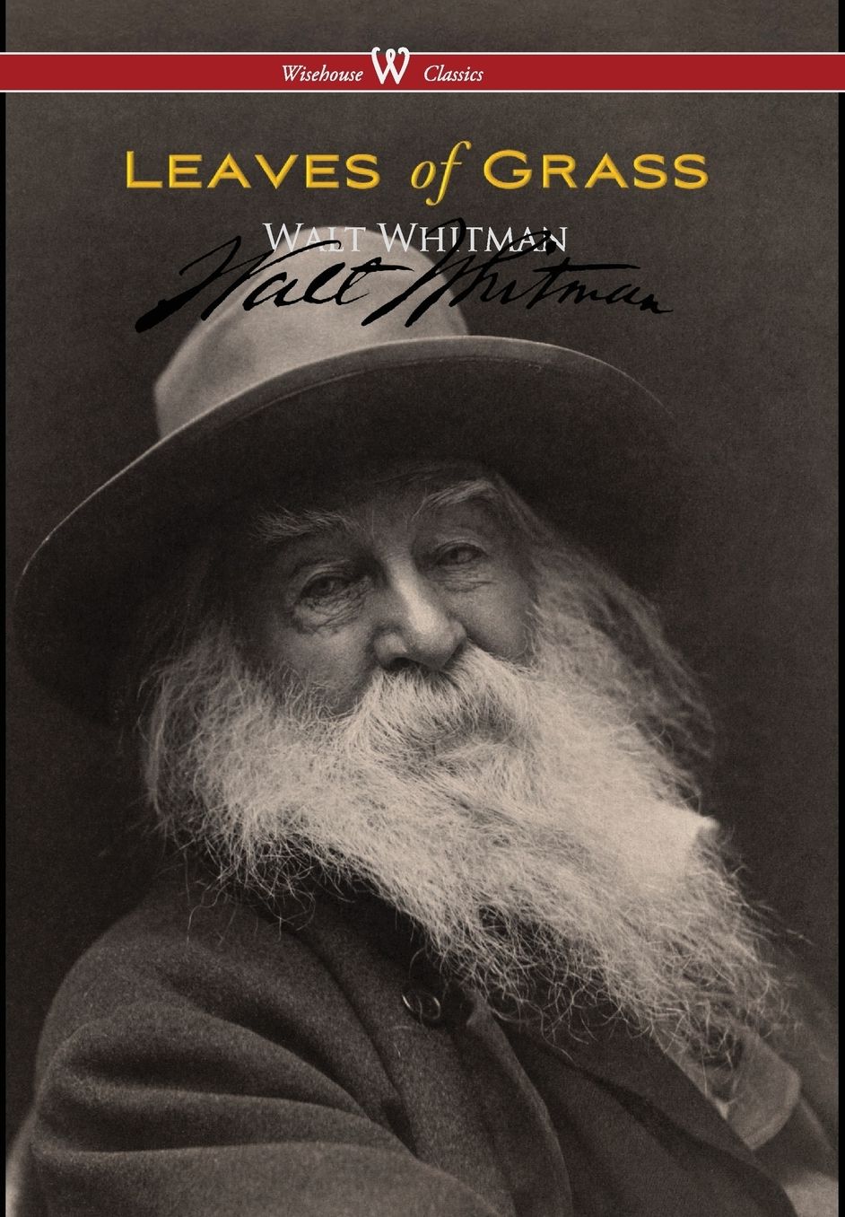 Leaves of Grass (Wisehouse Classics - Authentic Reproduction of the 1855 First Edition) (2016)