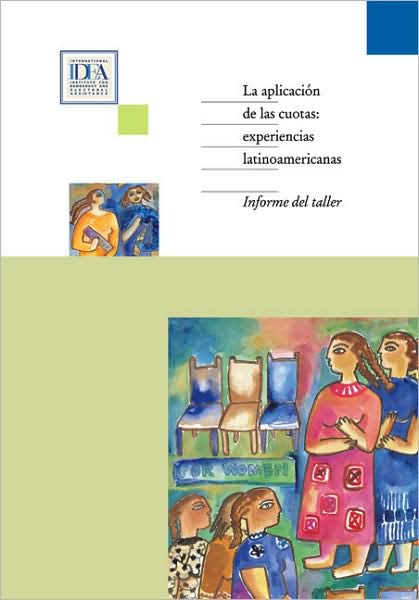La Aplicacion de las cuotas: Experiencias Latinoamericanas