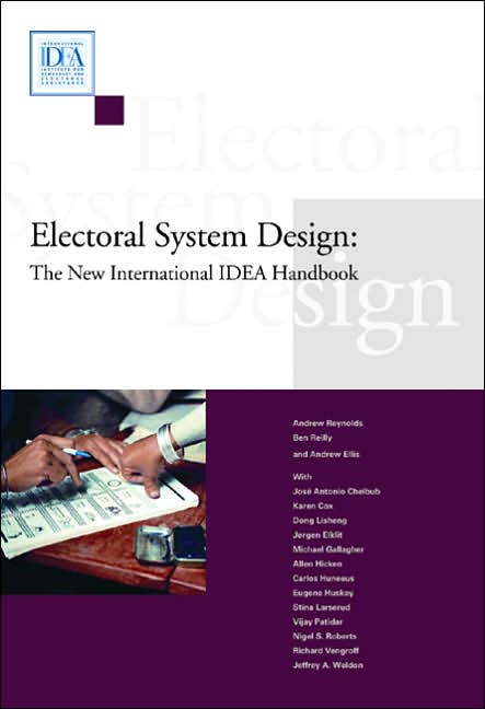 Electoral System Design: The New International IDEA Handbook