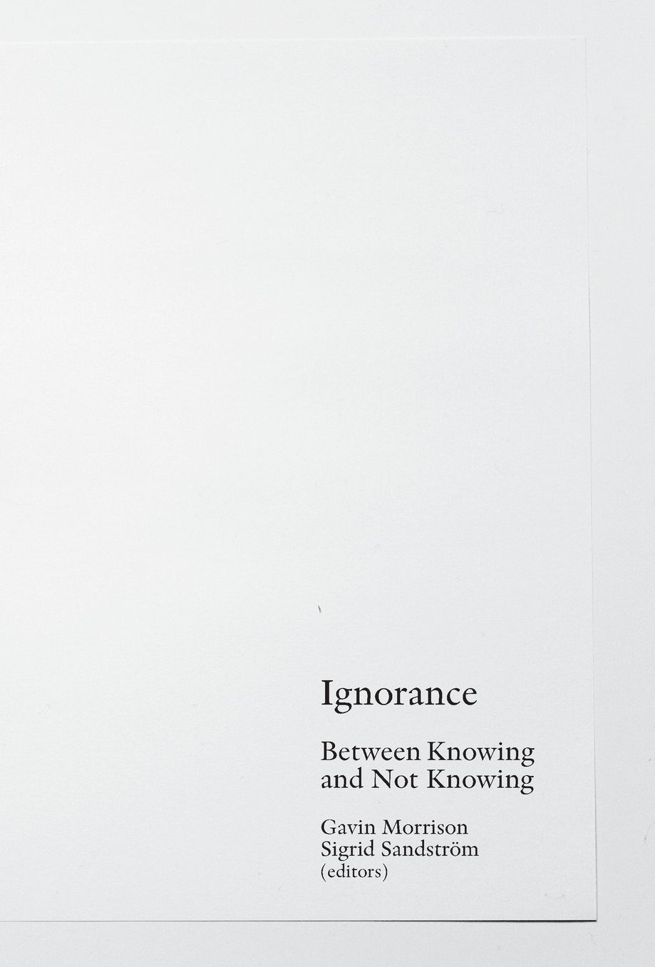 Ignorance: Between Knowing and Not Knowing