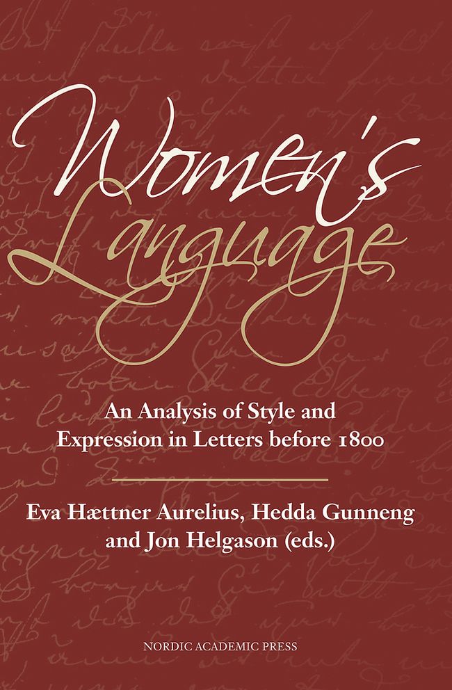 Women's Language: An Analysis of Style and Expression in Letters Before 1800