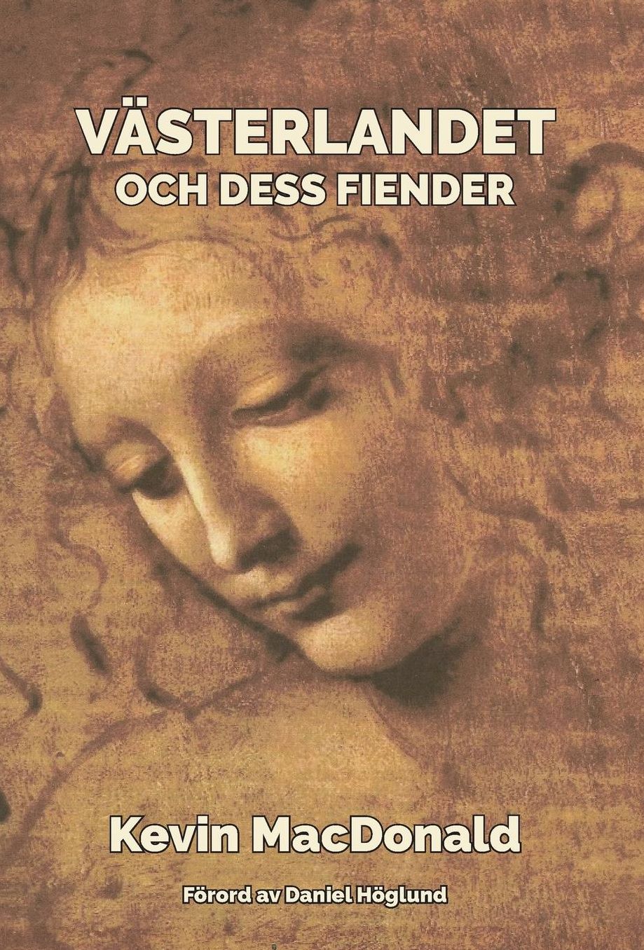V sterlandet och dess fiender
