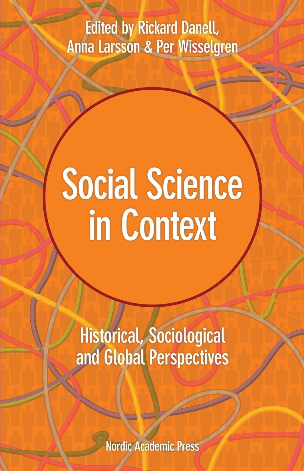 Social Science in Context: Historical, Sociological, and Global Perspectives