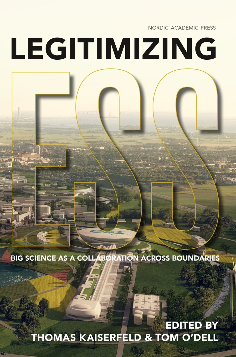 Legitimizing ESS: Big Science as a Collaboration Across Boundaries