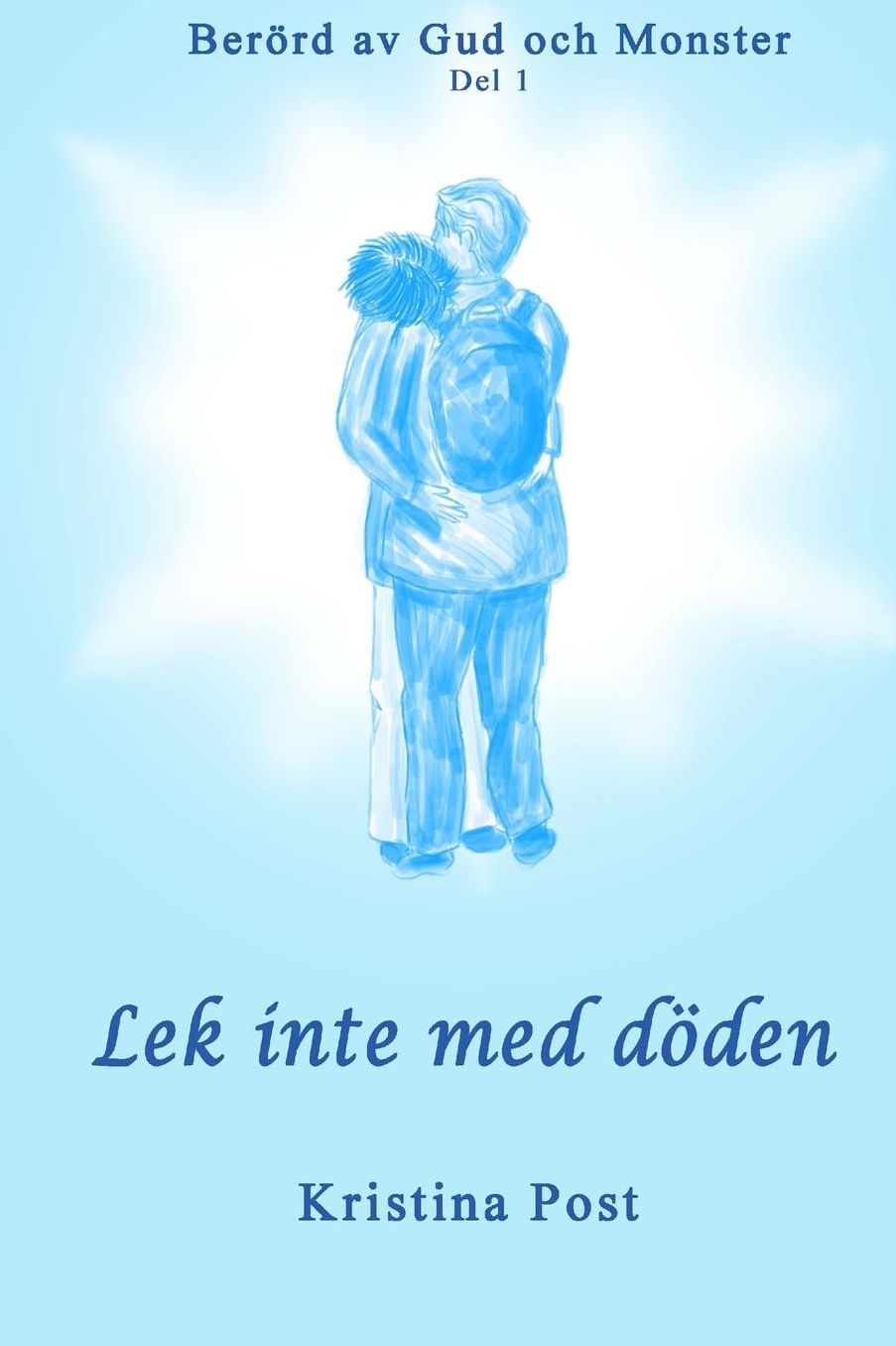 Lek inte med doden