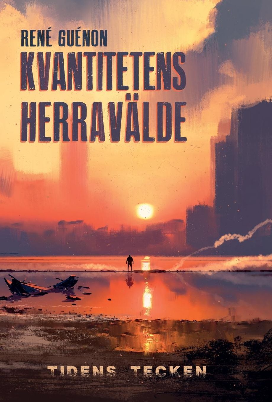 Kvantitetens herravï¿½lde och tidens tecken