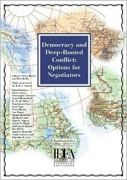 Democracy and Deep-Rooted Conflict: Options for Negotiators